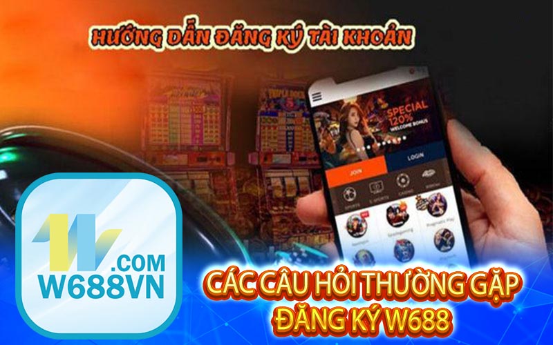 Các câu hỏi thường gặp khi đăng ký